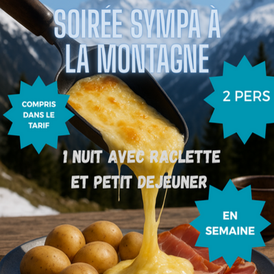 Séjour Soirée Sympa à la montagne 2 adultes